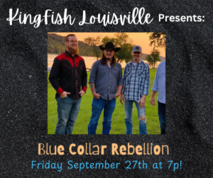 KingFish Louisville Presents: Blue Collar Redemption Trio!